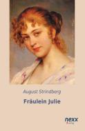 Fräulein Julie di August Strindberg edito da nexx verlag gmbh