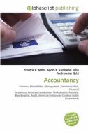 Accountancy di Frederic P Miller, Agnes F Vandome, John McBrewster edito da Alphascript Publishing
