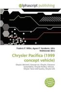 Chrysler Pacifica (1999 Concept Vehicle) edito da Vdm Publishing House