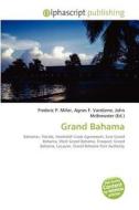 Grand Bahama edito da Alphascript Publishing