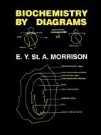 Biochemistry by Diagrams di E. Morrison edito da University of the West Indies Press