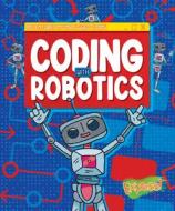 Coding with Robotics di Kylie Burns edito da EXPRESS