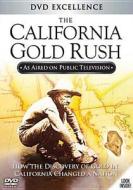 The California Gold Rush edito da Topics Entertainment