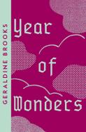 Year Of Wonders di Geraldine Brooks edito da HarperCollins Publishers