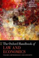 The Oxford Handbook of Law and Economics: Volume 1: Methodology and Concepts, Volume 2: Private and Commercial Law, and  di Francesco Parisi edito da OXFORD UNIV PR