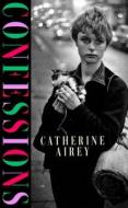 Confessions di Catherine Airey edito da Penguin Books Ltd