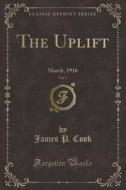 The Uplift, Vol. 7 di James P Cook edito da Forgotten Books