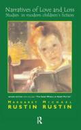 Narratives of Love and Loss di Margaret Rustin, Michael Rustin edito da Taylor & Francis Ltd