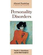 Personality Disorders di Paul M. G. (University of Amsterdam Emmelkamp edito da Taylor & Francis Ltd