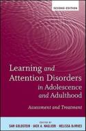 Learning and Attention Disorders in Adolescence and Adulthood di Robin Ed. Goldstein, Sam Goldstein, Jack A. Naglieri edito da John Wiley & Sons