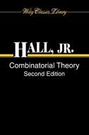 Combinatorial Theory di Marshall Hall edito da John Wiley & Sons, Inc.