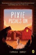 Pixie Pushes on di Tamara Bundy edito da PUFFIN BOOKS