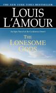 Lonesome Gods di Louis L'Amour edito da Bantam Doubleday Dell Publishing Group Inc