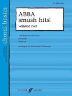 Abba Smash Hits!, Vol 2 di Abba, Alexander L'Estrange edito da ALFRED PUBN