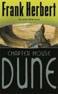 Chapter House Dune di Frank Herbert edito da Orion Publishing Co