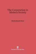 The Corporation in Modern Society edito da Harvard University Press