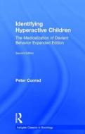 Identifying Hyperactive Children di Peter Conrad edito da Routledge