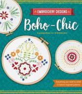 Embroidery Designs Boho-chic di Kelly Fletcher edito da Voyageur Press