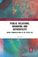 Public Relations, Branding And Authenticity di Sian Rees edito da Taylor & Francis Ltd
