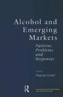 Alcohol And Emerging Markets edito da Taylor & Francis Ltd