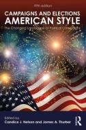 Campaigns and Elections American Style edito da Taylor & Francis Ltd