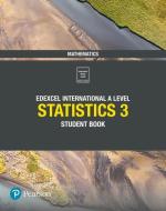Pearson Edexcel International A Level Mathematics Statistics 3 Student Book di Joe Skrakowski, Harry Smith edito da Pearson Education Limited