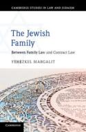 The Jewish Family di Yehezkel Margalit edito da Cambridge University Press