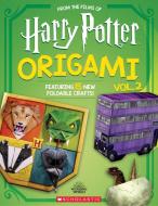 Harry Potter Origami #2 (Harry Potter) (Media Tie-In) di Scholastic edito da SCHOLASTIC