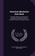 American Machinist Gear Book di Charles Hays Logue, Reginald Trautschold edito da Palala Press