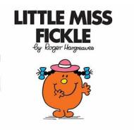 Little Miss Fickle di Roger Hargreaves edito da Egmont Uk Ltd