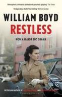 Restless di William Boyd edito da Bloomsbury Publishing Plc