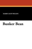 Bunker Bean di Harry Leon Wilson edito da Wildside Press