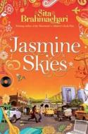 Jasmine Skies di Sita Brahmachari edito da Pan Macmillan