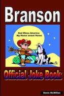 Branson Official Joke Book di Denis McMillan edito da Createspace