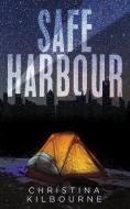 Safe Harbour di Christina Kilbourne edito da DUNDURN PR LTD