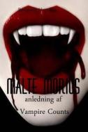 Malte Morius Anledning AF Vampire Counts di Benjamin Hornfeck edito da Createspace