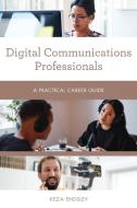 Digital Communications Professionals di Kezia Endsley edito da Rowman & Littlefield