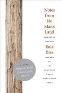 Notes from No Man's Land: American Essays di Eula Biss edito da Graywolf Press