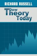 The Dow Theory Today di Richard Russell edito da www.bnpublishing.net