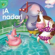 A Nadar! = Swim for It! di Meg Greve edito da Little Birdie Books