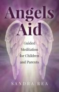 ANGELS AID di Sandra Rea edito da O BOOKS
