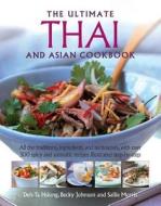 The Ultimate Thai and Asian Cookbook edito da Anness Publishing