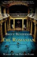 The Romanian di Bruce Benderson edito da Snowbooks Ltd