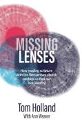 Missing Lenses di Tom Holland edito da Apiary Publishing Ltd