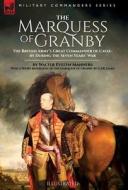 The Marquess of Granby di Walter E Manners, G. P. R. James edito da LEONAUR
