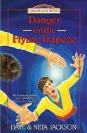 Danger on the Flying Trapeze: Introducing D.L. Moody di Dave Jackson, Neta Jackson edito da CREATIVE CURRICULUM INC