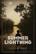 Summer Lightning di Judith Richards edito da River's Edge Media, LLC