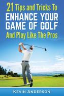 Golf di Anderson Kevin Anderson edito da John Robinson