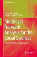 Multilevel Network Analysis for the Social Sciences edito da Springer-Verlag GmbH