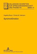 SynchronEmotion di Angelika Braun, Christa M. Heilmann edito da Lang, Peter GmbH